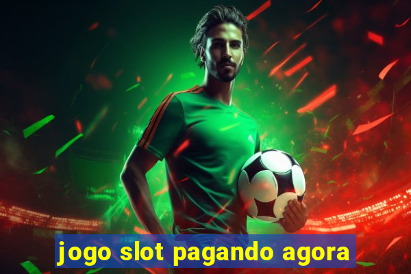 jogo slot pagando agora