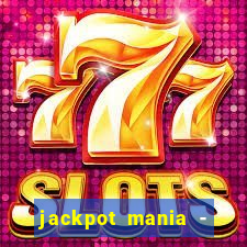 jackpot mania - vegas slots