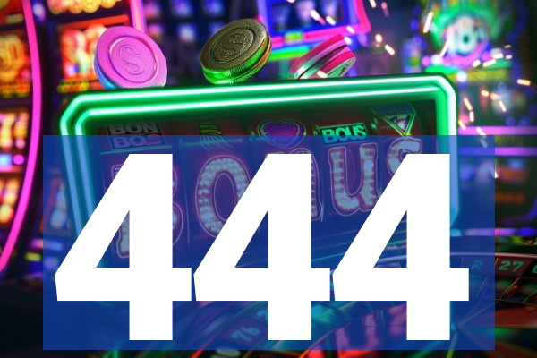 444