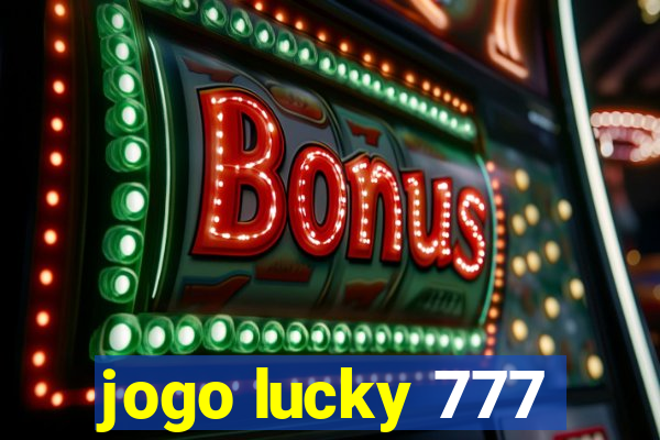 jogo lucky 777