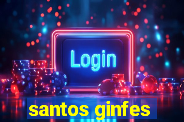 santos ginfes