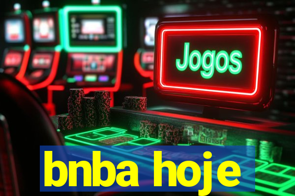 bnba hoje