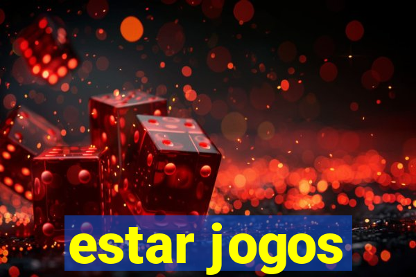 estar jogos