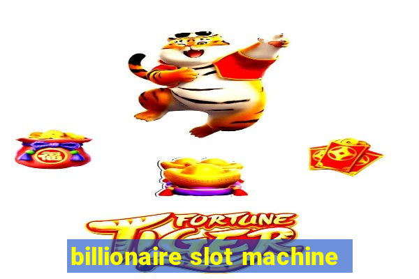 billionaire slot machine