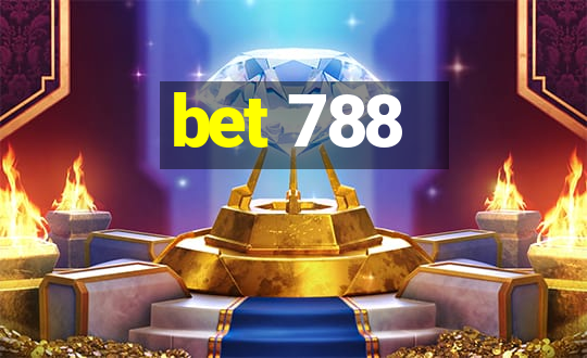 bet 788