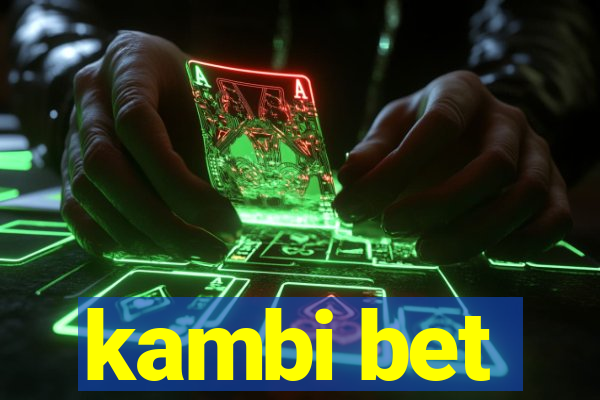 kambi bet