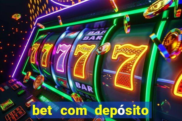 bet com depósito de 1 real