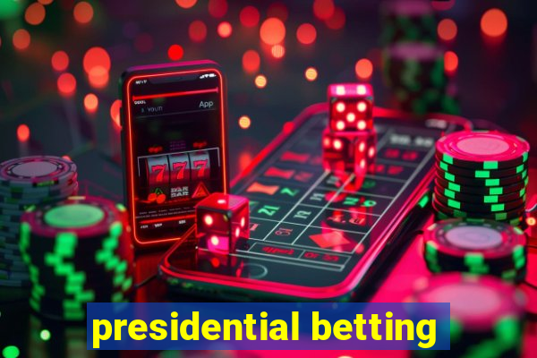 presidential betting