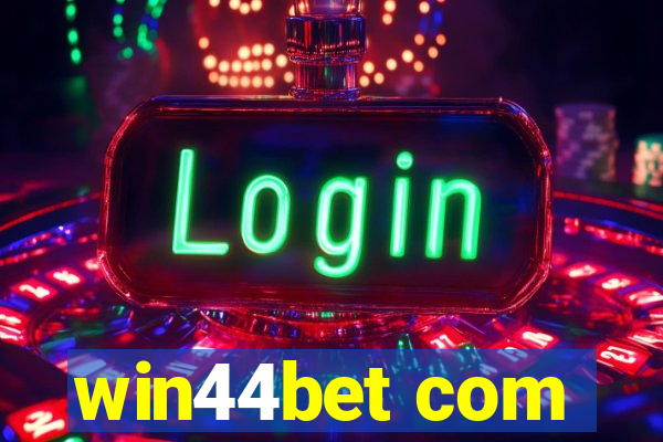 win44bet com