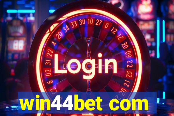 win44bet com