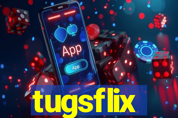 tugsflix