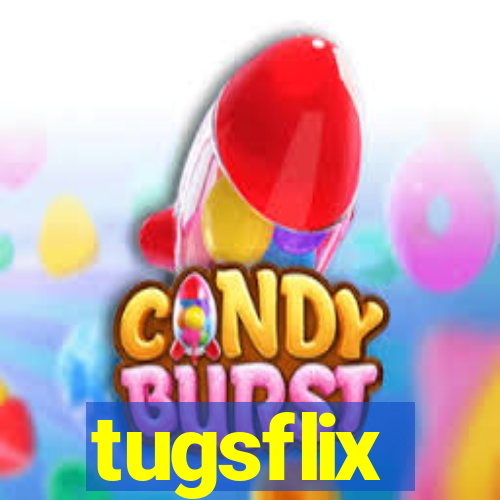 tugsflix