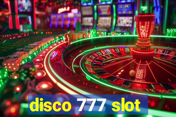 disco 777 slot