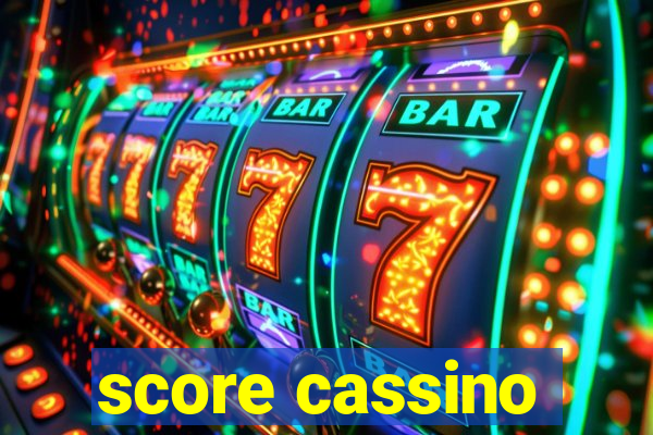 score cassino