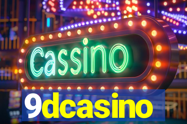 9dcasino