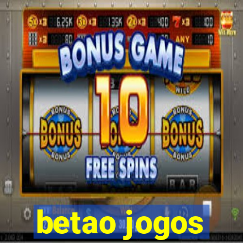 betao jogos