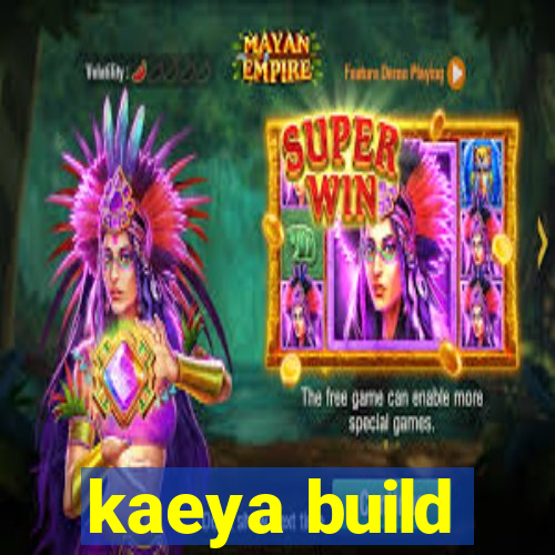 kaeya build