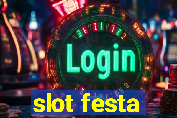 slot festa