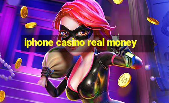 iphone casino real money