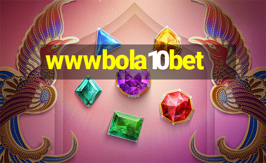 wwwbola10bet