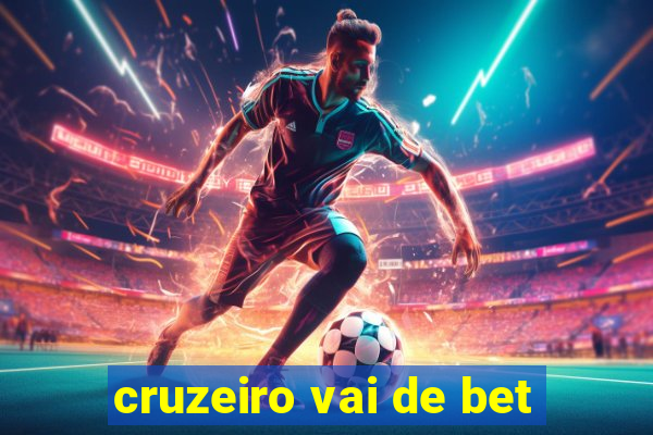 cruzeiro vai de bet