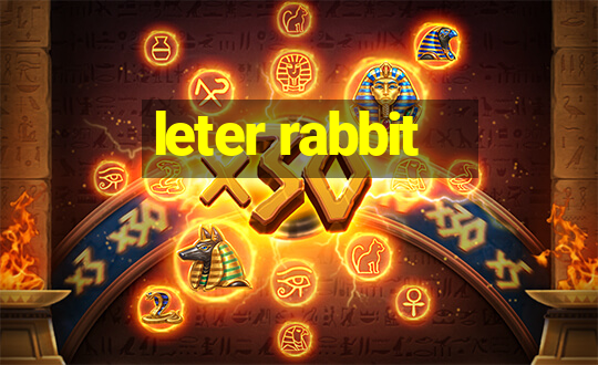 leter rabbit