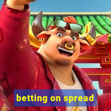 betting on spread