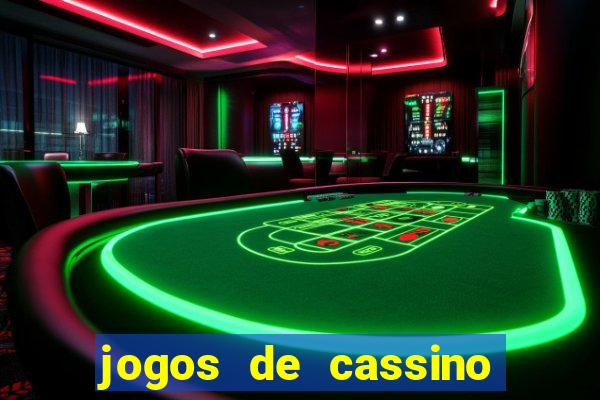 jogos de cassino que dá dinheiro