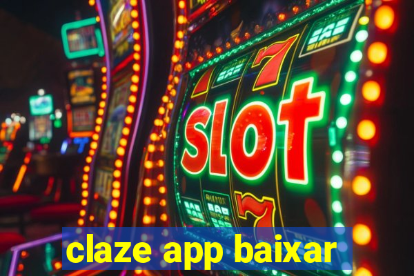 claze app baixar