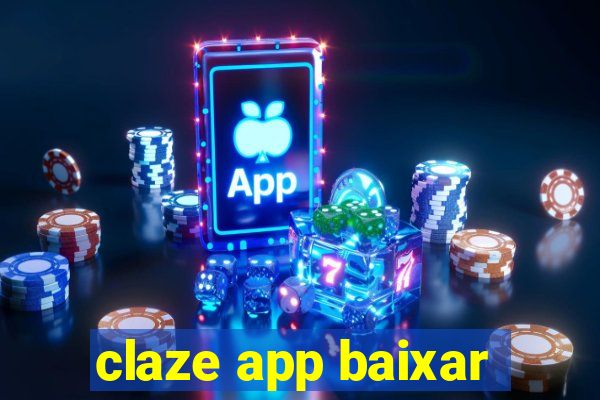 claze app baixar