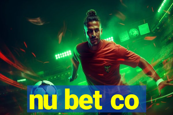 nu bet co