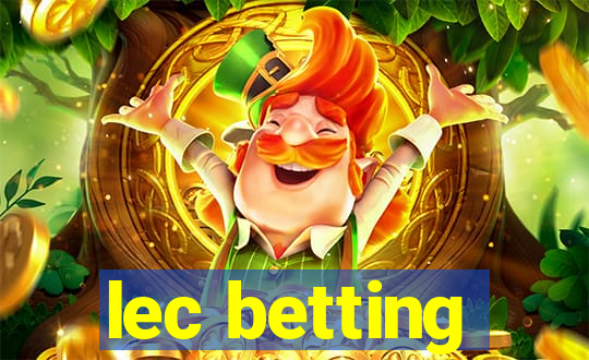 lec betting