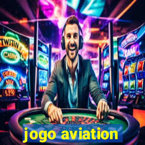 jogo aviation