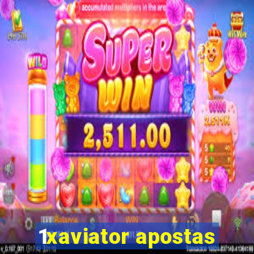 1xaviator apostas