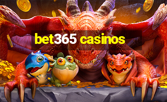 bet365 casinos