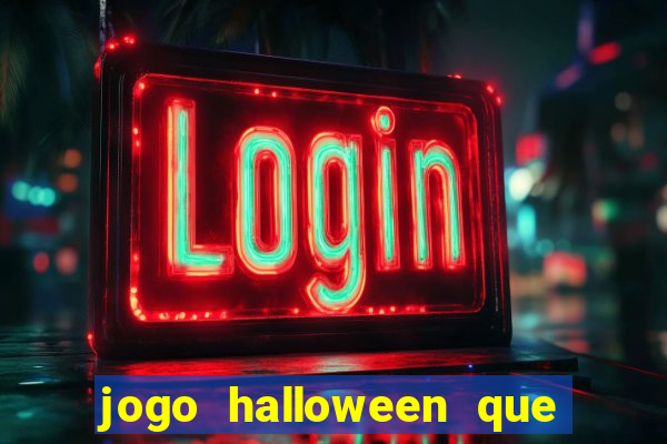 jogo halloween que ganha dinheiro