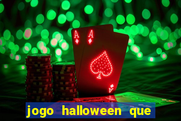 jogo halloween que ganha dinheiro