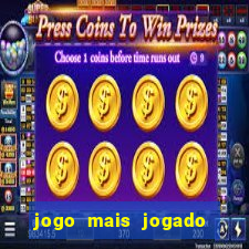 jogo mais jogado do mundo online