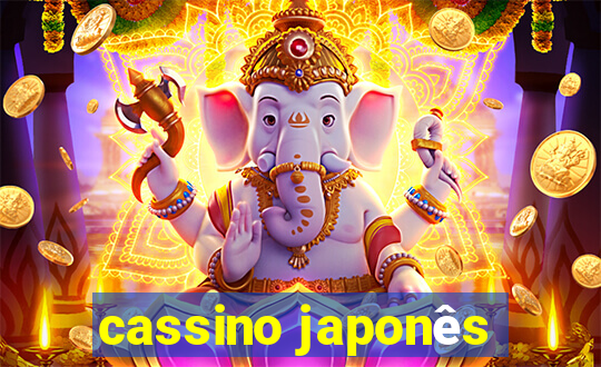 cassino japonês