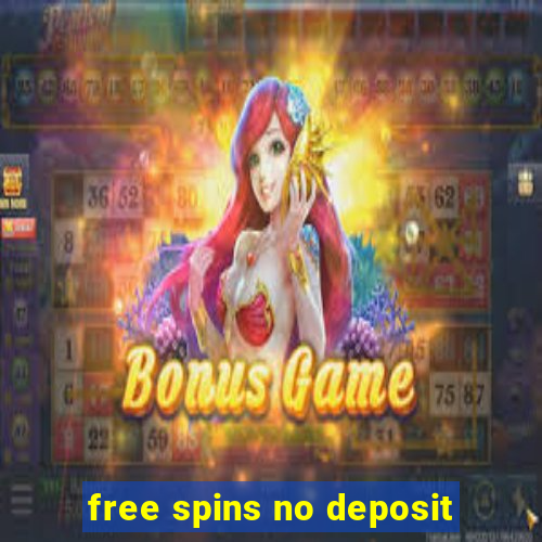 free spins no deposit