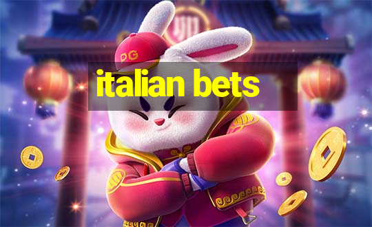 italian bets