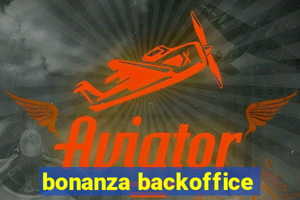 bonanza backoffice