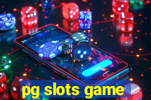 pg slots game