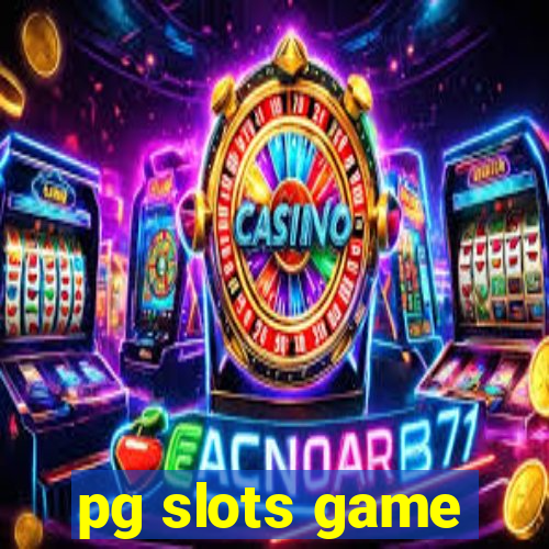 pg slots game