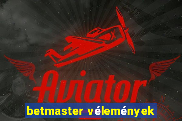 betmaster vélemények