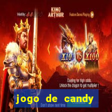 jogo de candy crush saga