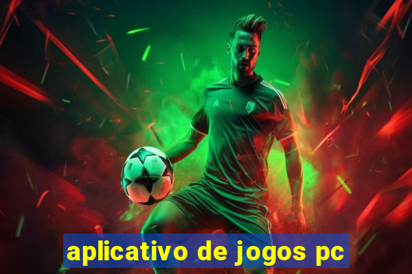 aplicativo de jogos pc