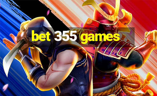 bet 355 games