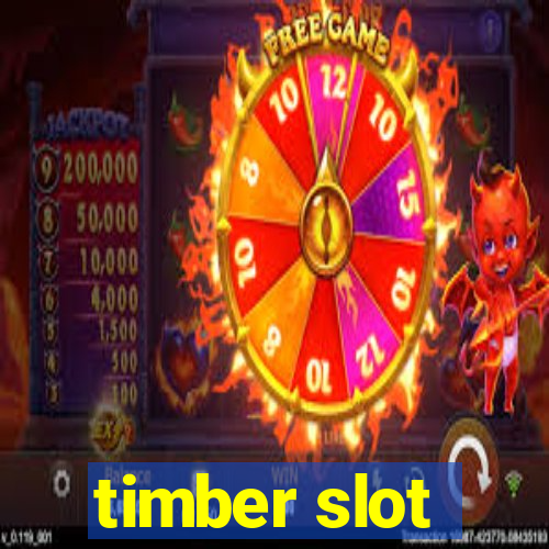 timber slot