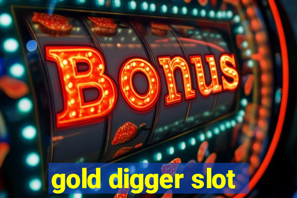 gold digger slot